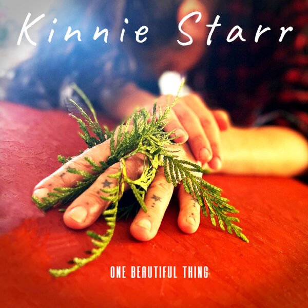 Kinnie Starr One Beautiful Thing (Boomsmack Records)